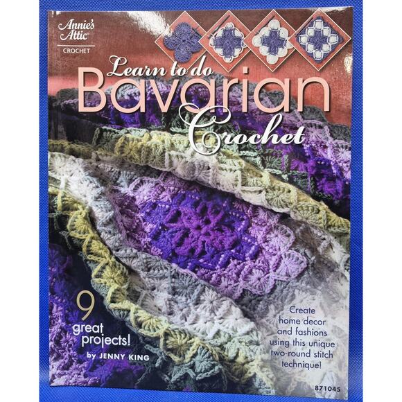 Annies Attic Learn To Do BAVARIAN Crochet 9 Great Projects - Picture 1 of 6